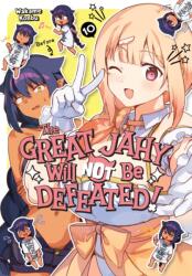 The Great Jahy Will Not Be Defeated! 10 (ISBN: 9781646093021)