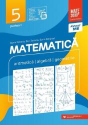 Matematica. Aritmetica, algebra, geometrie. Clasa a 5-a. 2024-2025 Consolidare. Partea 1 - Maria Zaharia (ISBN: 9789734740895)