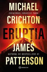 Eruptia - James Patterson, Michael Crichton (ISBN: 9786303053011)