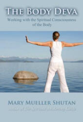 Body Deva - Mary Mueller Shutan (ISBN: 9781844097456)
