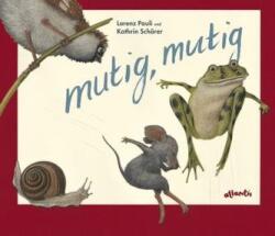 Mutig, mutig (2006)