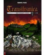 Transilvanica. Album de benzi desenate - Gabriel Rusu (ISBN: 9786060208105)