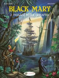 Black Mary 2 - Passage to the Hereafter (ISBN: 9781800441385)