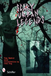 Scary Urban Legends - Tom Baker (ISBN: 9780764335877)