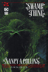 Swamp Thing by Nancy A. Collins Omnibus (New Edition) - Phillip Hester, Russell Braun, Scot Eaton (2024)