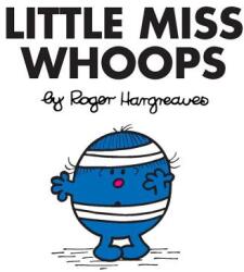 Little Miss Whoops - Roger Hargreaves, Adam Hargreaves (2008)