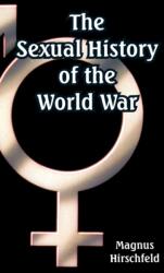 Sexual History of the World War (2006)