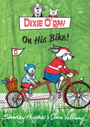 Dixie O'Day on his Bike (ISBN: 9781782952336)
