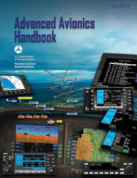 Advanced Avionics Handbook - Federal Aviation Administration (ISBN: 9781717423283)