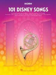 101 Disney Songs: For Horn - Hal Leonard (ISBN: 9781540002389)