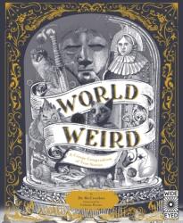 Lumea ciudățeniilor (ISBN: 9780711269521)