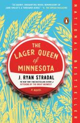 The Lager Queen of Minnesota (ISBN: 9780399563065)