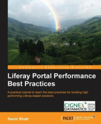 Liferay Portal Performance Best Practices - Samir Bhatt (2013)