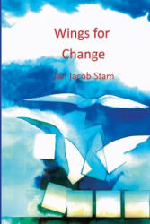 Wings for change: systemic organizational development - Jan Jacob Stam, Dymphie Kies, James Campbell (ISBN: 9789492331083)