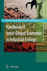 Handbook of Input-Output Economics in Industrial Ecology - Sangwon Suh (ISBN: 9781402061547)