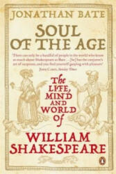 Soul of the Age - Jonathan Bate (2009)