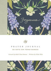 ESV Prayer Journal - 30 Days on Forgiveness (2024)
