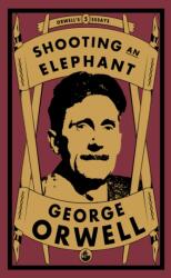 Shooting an Elephant (ISBN: 9781913724665)