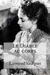 Le Diable au corps - Raymond Radiguet, Edibooks (2016)