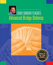 Eddie Kantar Teaches Advanced Bridge Defense - Eddie Kantar (2005)