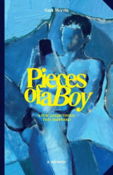 Pieces Of A Boy - Sam Morris, Otamere Guobadia, Jonathan Kent Adams (2024)