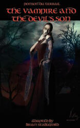 Vampire and the Devil's Son - Pierre-Alexis, Ponson du Terra (2007)