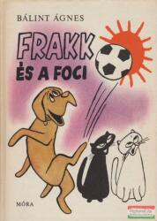 Frakk és a foci (ISBN: 9789631196955)
