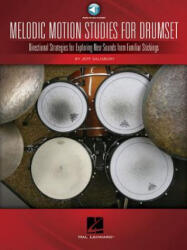 Melodic Motion Studies for Drumset - Jeff Salisbury, Rick Mattingly (ISBN: 9781480354678)