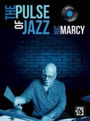 PULSE OF JAZZ - NIC MARCY (ISBN: 9781470610357)