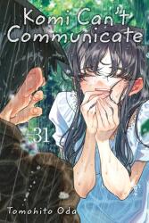 Komi Can't Communicate, Vol. 31 - V31 (ISBN: 9781974749034)