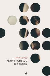 Nixon nem tud lépcsőzni (2024)