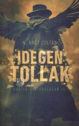 Idegen tollak (2024)
