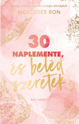 30 naplemente, és beléd szeretek (2024)