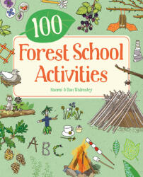 100 Forest School Activities (ISBN: 9781787081529)