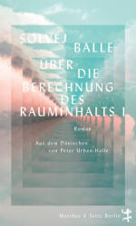 Über die Berechnung des Rauminhalts I - Peter Urban-Halle (ISBN: 9783751809122)