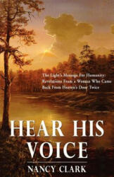 Hear His Voice - Nancy Clark (ISBN: 9781421886473)