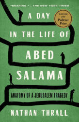 A Day in the Life of Abed Salama - THRALL NATHAN (ISBN: 9781250854964)