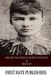 Around the World in Seventy-Two Days - Nellie Bly (ISBN: 9781495229893)