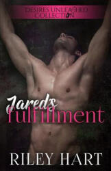 Jared's Fulfillment - Riley Hart (ISBN: 9781981408573)