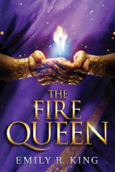 Fire Queen - Emily R. King (ISBN: 9781611097498)
