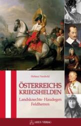 Österreichs Kriegshelden (ISBN: 9783902475992)
