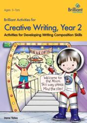 Brilliant Activities for Creative Writing, Year 2 (ISBN: 9780857474643)