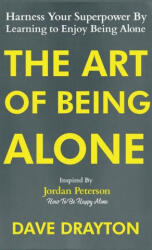 The Art of Being Alone - Dave Drayton (2024)