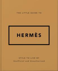 Micul ghid al Hermès (2025)