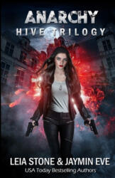 Anarchy - Leia Stone, Jaymin Eve (ISBN: 9781533394545)