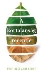 A kortalanság receptje (2024)