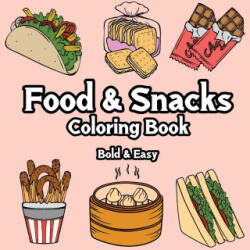 Food and Snacks Coloring Book - Yakub O Tijani (2024)