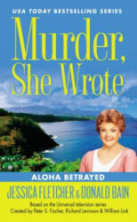 Aloha Betrayed - Jessica Fletcher, Donald Bain (2015)