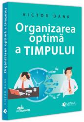 Organizarea optima a timpului - Victor Dank (ISBN: 9786306536177)