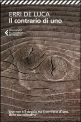 Il contrario di uno - Erri De Luca (ISBN: 9788807881527)